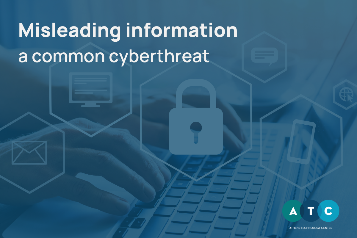 Misleading information, a common cyberthreat