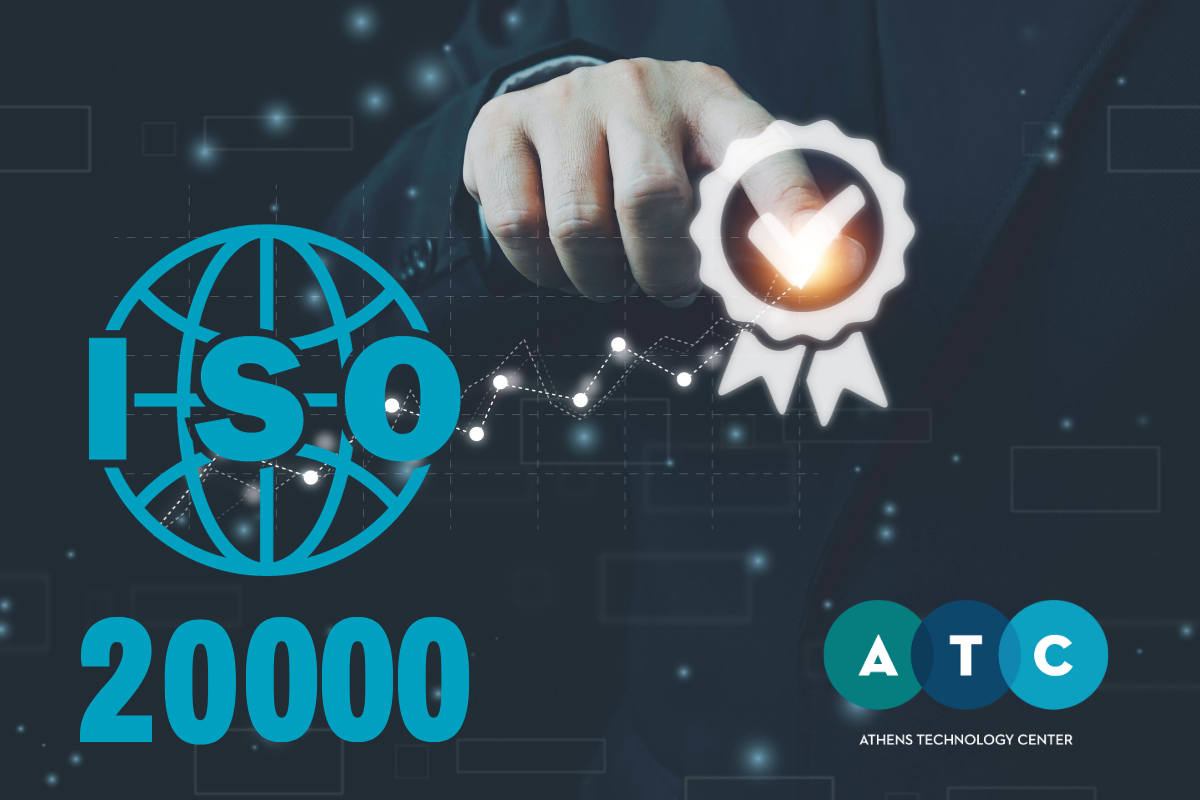Athens Technology Center (ATC) reaffirms the provision of high-level IT services by maintaining its ISO 20000 certification