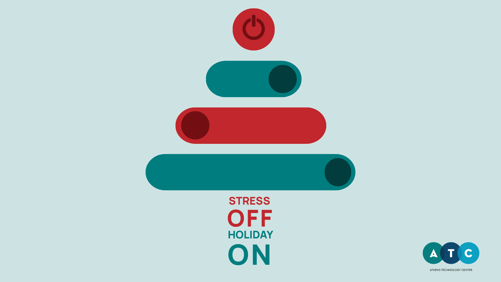 Stress OFF. Holiday ON.